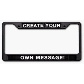 Show details of Cruiser "Personalize" Message License Plate Frame.