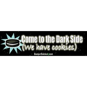 Show details of Come to the dark side, we have cookies - funny bumper stickers (Medium).