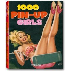 Show details of 1000 Pin-Up Girls (25th Anniversary Special Edtn) (Paperback).