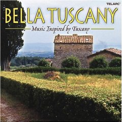 Show details of Bella Tuscany: Music Inspired by Tuscany.
