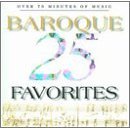 Show details of 25 Baroque Favorites [ORIGINAL RECORDING REISSUED] [ORIGINAL RECORDING REMASTERED] .