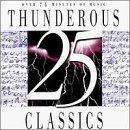 Show details of 25 Thunderous Classics [ORIGINAL RECORDING REISSUED] [ORIGINAL RECORDING REMASTERED] .