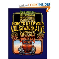 Show details of How to Keep Your Volkswagen Alive 19 Ed: A Manual of Step-by-Step Procedures for the Compleat Idiot (Paperback).