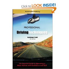 Show details of Professional Driving Techniques: The Essential Guide to Operating a Motor Vehicle with Confidence and Skill (Paperback).