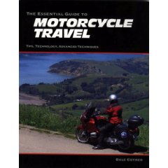 Show details of The Essential Guide to Motorcycle Travel: Tips, Technology, Advanced Techniques (Paperback).