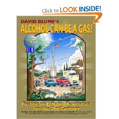 Show details of Alcohol Can Be a Gas!: Fueling an Ethanol Revolution for the 21st Century (Paperback).