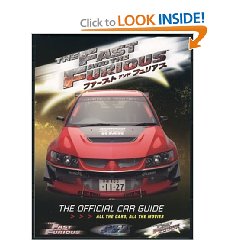 Show details of The Fast and The Furious: The Official Car Guide: All the Cars, All the Movies (Paperback).