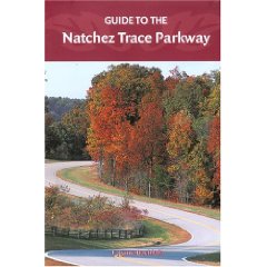 Show details of Guide to the Natchez Trace Parkway (Turtleback).