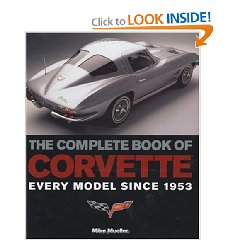 Show details of The Complete Book of Corvette: Every Model Since 1953 (Hardcover).