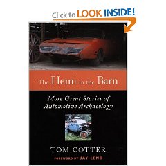 Show details of The Hemi in the Barn: More Great Stories of Automotive Archaeology (Hardcover).