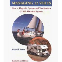 Show details of Managing 12 Volts: How to Upgrade, Operate, and Troubleshoot 12 Volt Electrical Systems (Paperback).