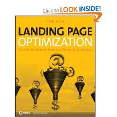 Show details of Landing Page Optimization: The Definitive Guide to Testing and Tuning for Conversions (Paperback).