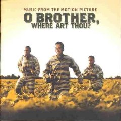 Show details of O Brother, Where Art Thou? [SOUNDTRACK] .